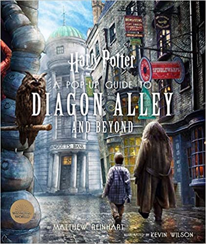 Harry Potter: A Pop-Up Guide to Diagon Alley and Beyon Harry Potter: A Pop-Up Guide to Diagon Alley and Beyon