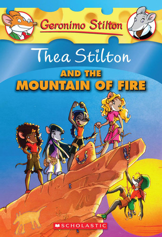 Thea Stilton 5: Thea Stilton and the Mountain of Fire