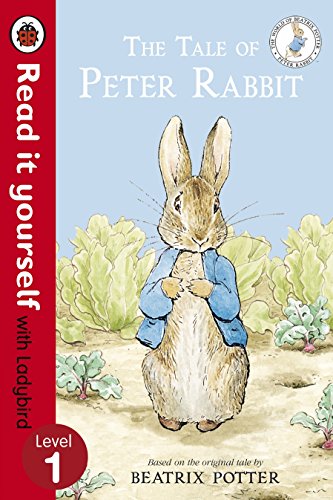 The Tale of Peter Rabbit - Read It Yourself with Ladybird: Level 1 