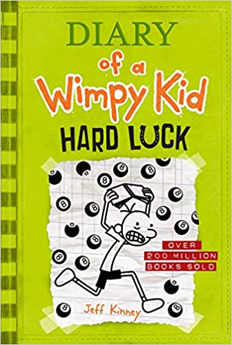 Diary of a Wimpy Kid - Hard Luck Diary of a Wimpy Kid - Hard Luck