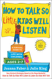 How To Talk So Little Kids Will Listen